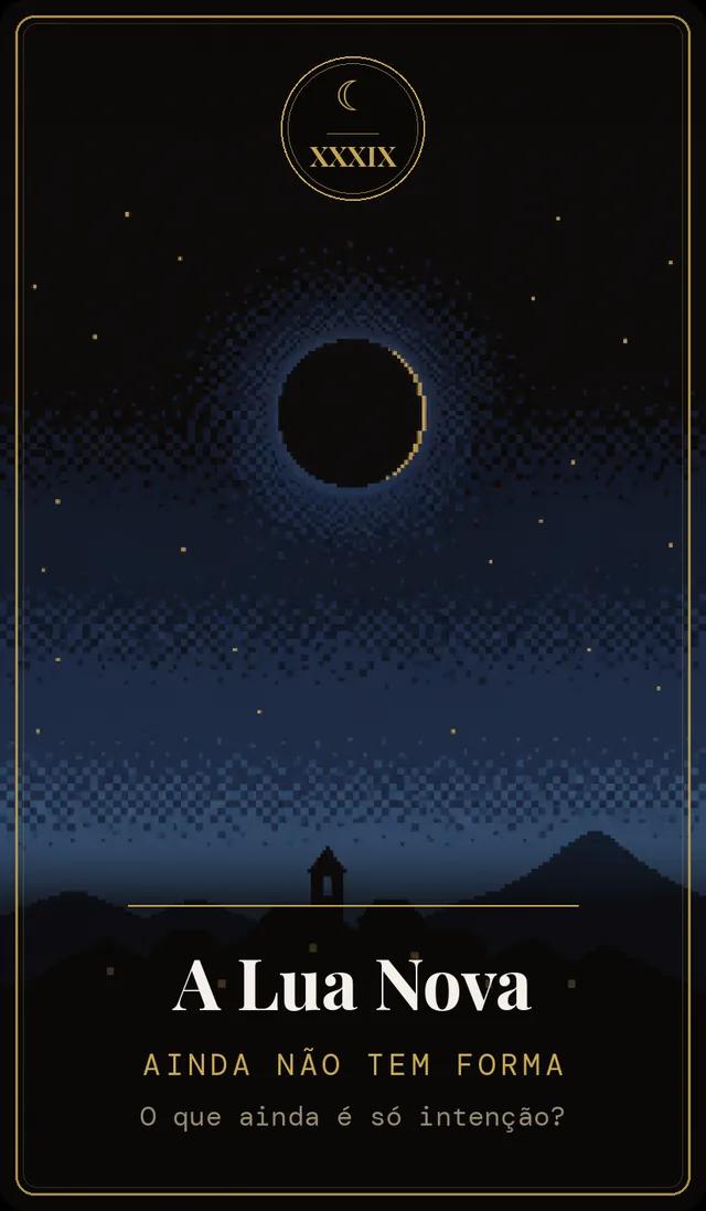 Carta A Lua Nova, ciclo XXXIX de A Bússola