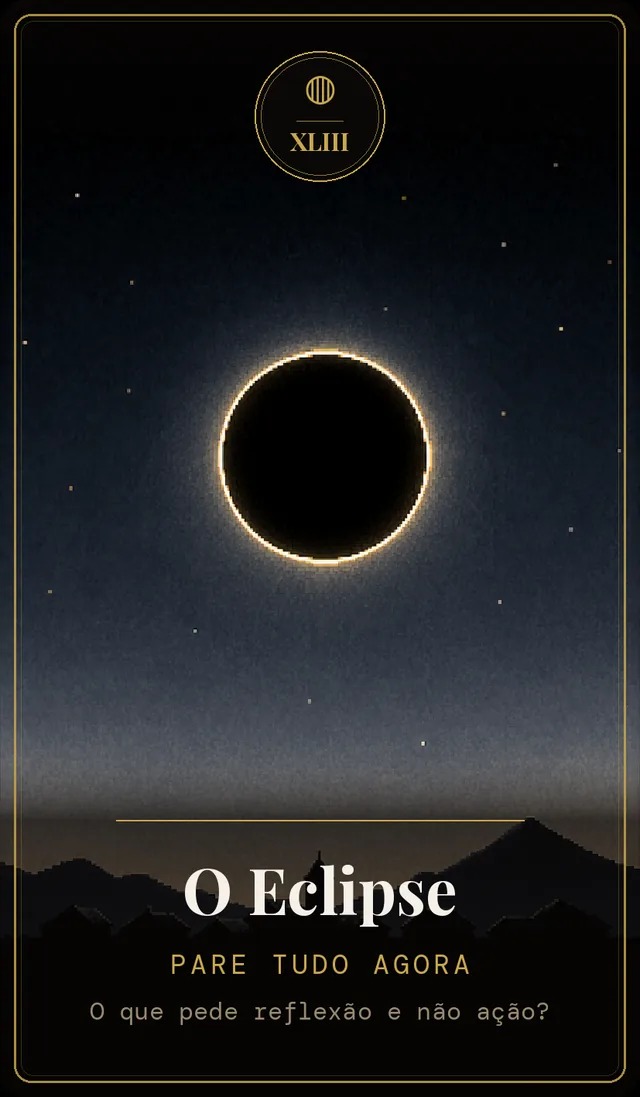 Carta O Eclipse, ciclo XLIII de A Bússola